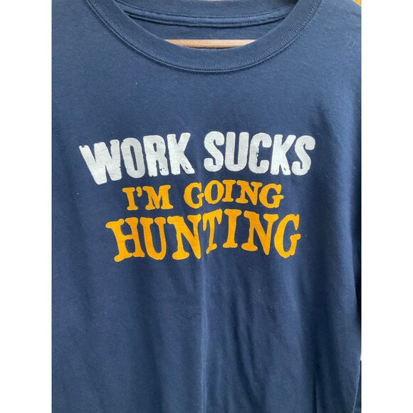 Work Sucks Im Going Hunting Brisco Brands Long Sleeve Shirt L 100% Cotton Navy B - Picture 4 of 4